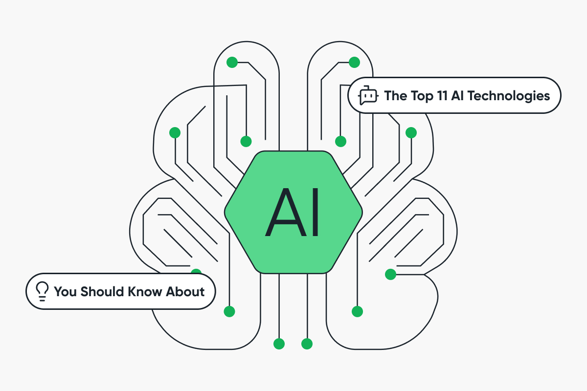 The-Top-11-AI-Technologies-You-Should-Know-About